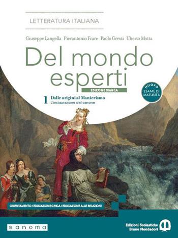 Del mondo esperti. Ediz. Bianca. Per le Scuole superiori. Vol. 1 - Giuseppe Langella, Pierantonio Frare, Paolo Gresti - Libro Edizioni Scolastiche Bruno Mondadori 2026 | Libraccio.it