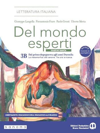 Del mondo esperti. Ediz. Bianca. Per le Scuole superiori. Vol. 3B - Giuseppe Langella, Pierantonio Frare, Paolo Gresti - Libro Edizioni Scolastiche Bruno Mondadori 2026 | Libraccio.it