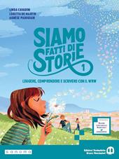 Siamo fatti di storie. Leggere, comprendere e scrivere con il WRW. Con Mitologia ed epica. Per la Scuola media. Con e-book. Con espansione online. Vol. 1
