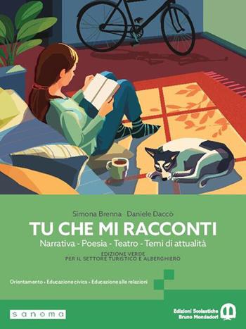 Tu che mi racconti. Ediz. Pack verde per settore turistico e alberghiero. Con Laboratorio delle competenze ediz. Gialla. Per le Scuole superiori. - Simona Brenna, Daniele Daccò - Libro Edizioni Scolastiche Bruno Mondadori 2026 | Libraccio.it