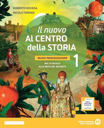 Il nuovo Al centro della storia. Nuova periodizzazione. Per la Scuola media. Vol. 1: Dal VI secolo alla metà del Seicento - Roberto Roveda, Nicola Terenzi - Libro Edizioni Scolastiche Bruno Mondadori 2026 | Libraccio.it