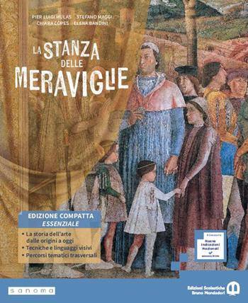 La stanza delle meraviglie. Ediz. Compatta Essenziale. L'ABC dell'arte. Per la Scuola media. - Pier Luigi Mulas, Stefano Maggi, Chiara Copes - Libro Edizioni Scolastiche Bruno Mondadori 2026 | Libraccio.it