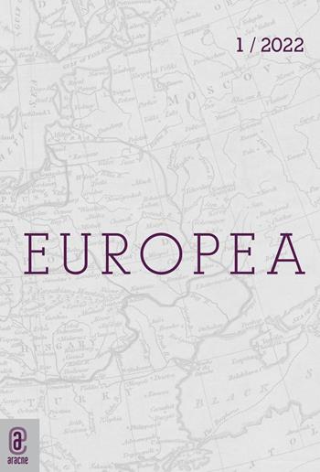 Europea. Rivista semestrale (2022). Vol. 1  - Libro Aracne (Genzano di Roma) 2022 | Libraccio.it