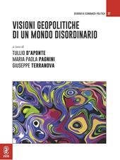 Visioni geopolitiche di un mondo disordinario
