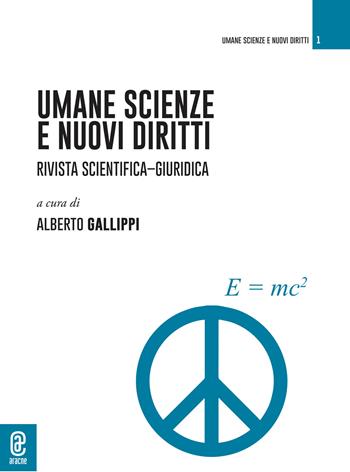 Umane scienze e nuovi diritti. Rivista scientifica-giuridica  - Libro Aracne (Genzano di Roma) 2022 | Libraccio.it