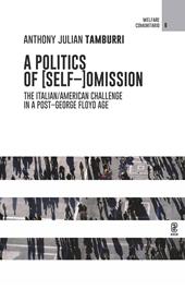 A politics of (Self-)Omission. The italian/american challenge in a post-George Floyd age