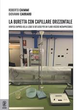 La buretta con capillare orizzontale. Verifica empirica della legge di deflusso per un fluido viscoso incompressibile