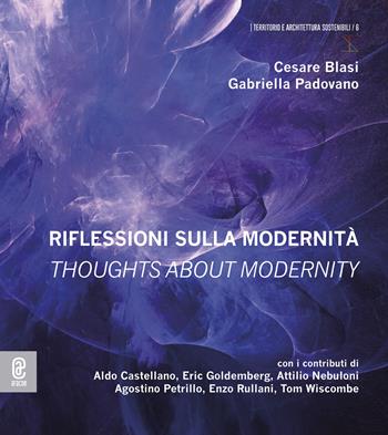 Riflessioni sulla modernità. Thoughts about modernity. Ediz. bilingue  - Libro Aracne (Genzano di Roma) 2023, Alterità e complessità | Libraccio.it