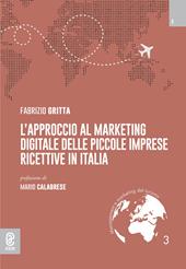 L'approccio al marketing digitale delle piccole imprese ricettive in Italia
