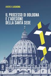 Il processo di Bologna e l'adesione della Santa Sede