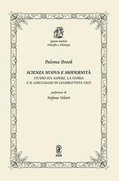 Scienza nuova e modernità. Studio sul sapere, la storia e il linguaggio in Giambattista Vico