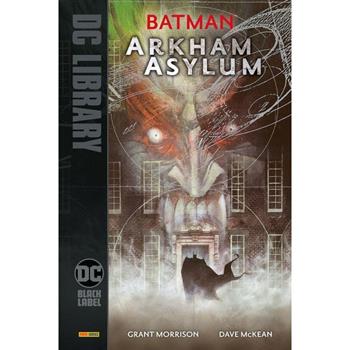 Arkham Asylum. Batman - Grant Morrison, Dave McKean - Libro Panini Comics 2024, DC Black label | Libraccio.it