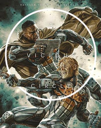 A vicious circle. Vol. 3 - Mattson Tomlin, Lee Bermejo - Libro Panini Comics 2024 | Libraccio.it