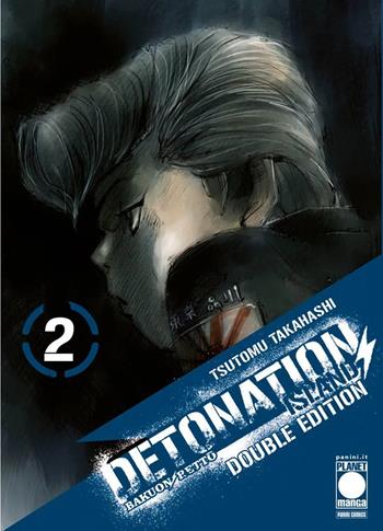 Detonation Island. Double edition. Vol. 2 - Tsutomu Takahashi - Libro Panini Comics 2024, Planet manga | Libraccio.it