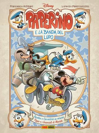 Paperino e la banda del lupo - Lorenzo Pastrovicchio, Francesco Artibani - Libro Panini Comics 2024 | Libraccio.it