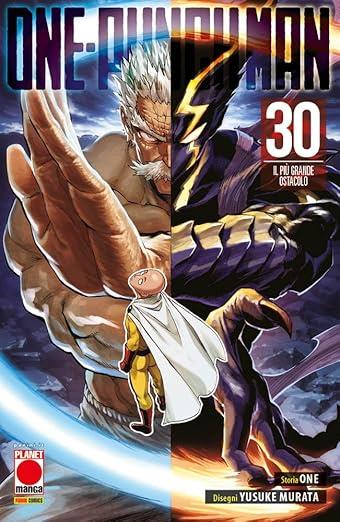 One-Punch Man. Vol. 30: Il più grande ostacolo - One - Libro Panini Comics 2024, Planet manga. Manga one | Libraccio.it