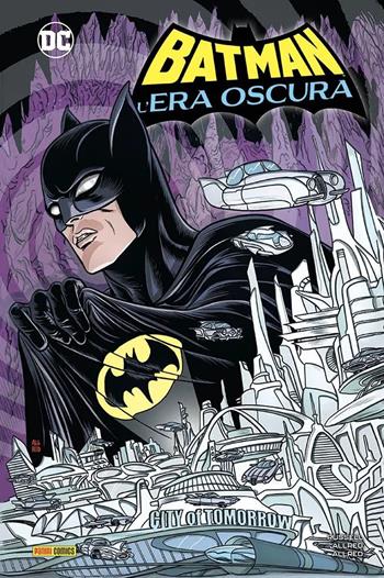 L'era oscura. Batman - Mark Russell, Mike Allred - Libro Panini Comics 2025, DC absolute | Libraccio.it