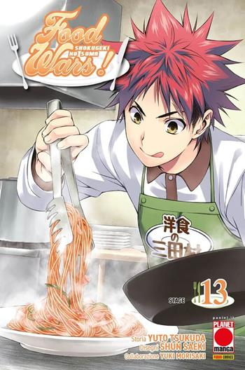Food wars!. Vol. 13: Stage - Yuto Tsukuda, Shun Saeki, Yuki Morisaki - Libro Panini Comics 2024, Planet manga | Libraccio.it
