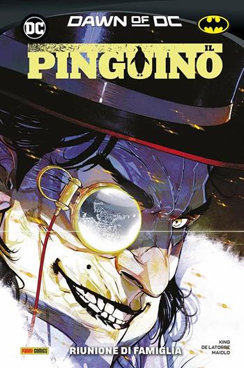 Il Pinguino. Vol. 2: Riunione di famiglia - Tom King, Rafael de Latorre - Libro Panini Comics 2024, DC comics | Libraccio.it