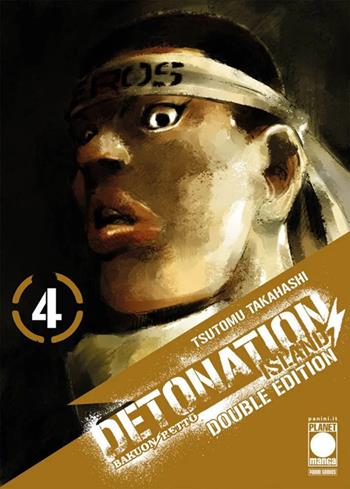Detonation Island. Double edition. Vol. 4 - Tsutomu Takahashi - Libro Panini Comics 2024, Planet manga | Libraccio.it