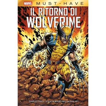Il ritorno di Wolverine - Charles Soule, Steve McNiven, Declan Shalvey - Libro Panini Comics 2025, Marvel must-have | Libraccio.it