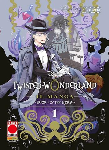 Twisted-wonderland. Book of Octavinelle. Vol. 1 - Yana Toboso, Wakana Hazuki - Libro Panini Comics 2025, Planet manga | Libraccio.it