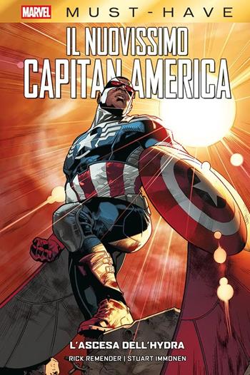 L'ascesa dell'Hydra. Il nuovissimo Capitan America - Rick Remender, Stuart Immonen - Libro Panini Comics 2025, Marvel must-have | Libraccio.it