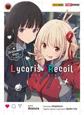 Lycoris recoil. Ordinary days - Asaura, Lily Spider - Libro Panini Comics 2025, Planet manga | Libraccio.it