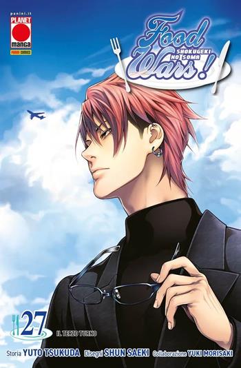 Food wars!. Vol. 27: Il terzo turno - Yuto Tsukuda, Shun Saeki, Yuki Morisaki - Libro Panini Comics 2025, Planet manga | Libraccio.it