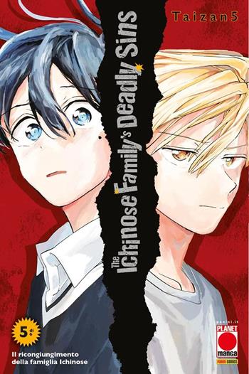 The Ichinose family's deadly sins. Vol. 5: Il ricongiungimento della famiglia Ichinose - Taizan5 - Libro Panini Comics 2025, Planet manga | Libraccio.it