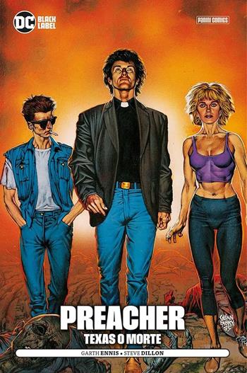 Preacher. Vol. 1: Texas o morte - Garth Ennis, Steve Dillon - Libro Panini Comics 2025, DC comics | Libraccio.it