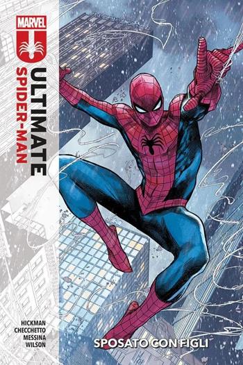 Sposato con figli. Ultimate Spider-Man. Vol. 1 - Jonathan Hickman, Marco Cecchetto - Libro Panini Comics 2025, Marvel Collection: Speciali | Libraccio.it