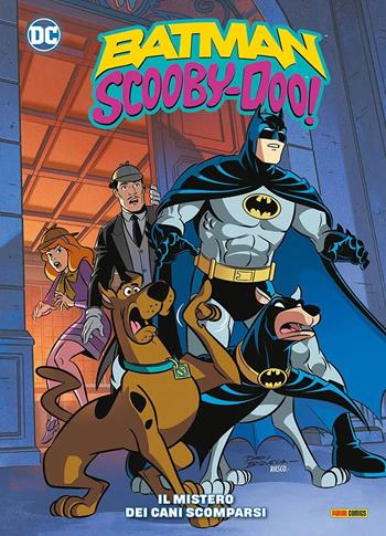 Il mistero dei cani scomparsi. Batman-Scooby-Doo - Sholly Fisch, Dario Brizuela, Ivan Cohen - Libro Panini Comics 2025, DC comics | Libraccio.it