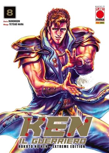Ken il guerriero. Hokuto no Ken. Extreme edition. Vol. 8 - Tetsuo Hara, Buronson - Libro Panini Comics 2025, Planet manga | Libraccio.it