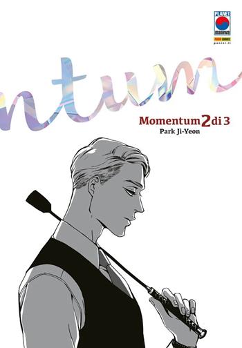 Momentum. Vol. 2 - Ji-Yeon Park - Libro Panini Comics 2025, Planet manga | Libraccio.it