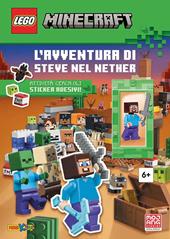 L'avventura di Steve nel Nether. Lego minecraft. Ediz. a colori. Con minifigure di Steve. Con Adesivi
