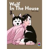 Wolf in the house. Vol. 3
