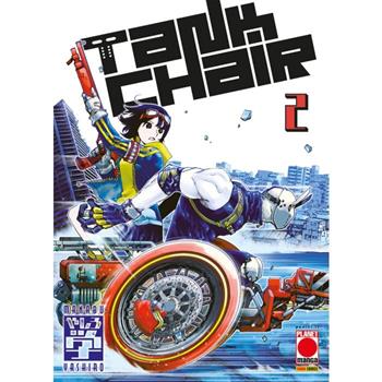 Tank chair. Vol. 2 - Yashiro Manabu - Libro Panini Comics 2025, Planet manga | Libraccio.it