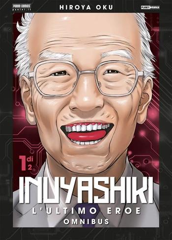 Inuyashiky. L'ultimo eroe. Omnibus. Vol. 1 - Hiroya Oku - Libro Panini Comics 2025, Planet manga | Libraccio.it