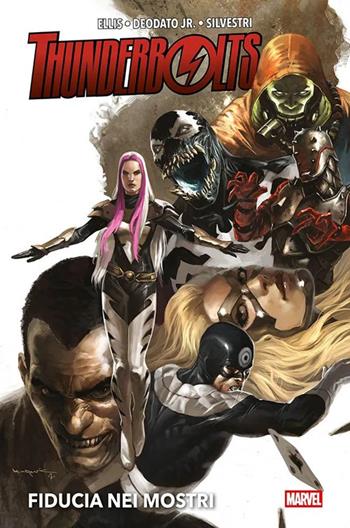 Fiducia nei mostri. Thunderbolts. Ediz. deluxe - Warren Ellis, Mike jr. Deodato - Libro Panini Comics 2025, Marvel | Libraccio.it