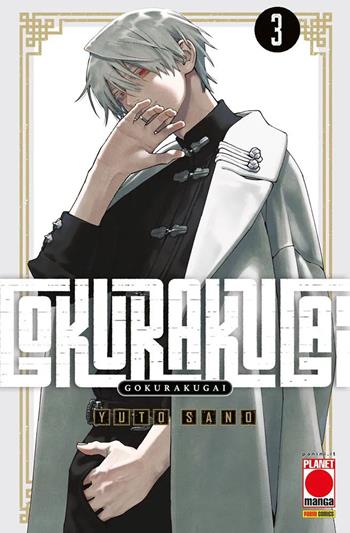 Gokurakugai. Vol. 3 - Yuto Sano - Libro Panini Comics 2025, Planet manga | Libraccio.it