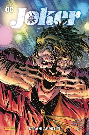Joker. Vol. 3: Strani appetiti - James IV Tynion, Guillem March, Francesco Francavilla - Libro Panini Comics 2025, DC rebirth collection | Libraccio.it