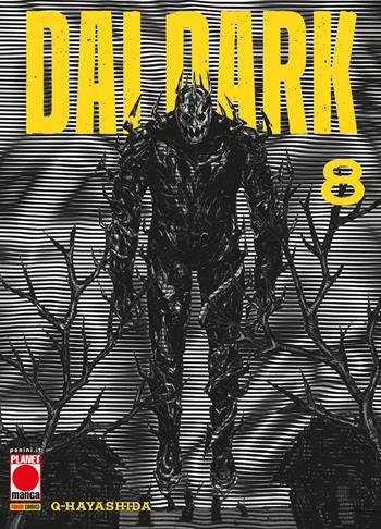 Dai dark. Vol. 8 - Q Hayashida - Libro Panini Comics 2025, Planet manga | Libraccio.it
