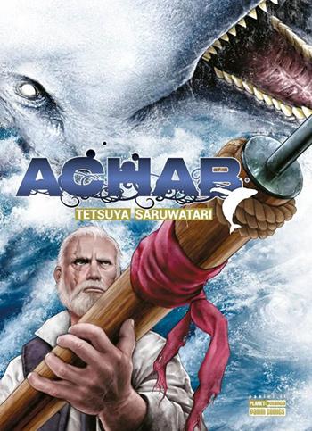 Achab - Tetsuya Saruwatari - Libro Panini Comics 2025, Planet manga | Libraccio.it