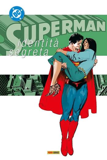 Identità segreta. Superman collection. Vol. 6 - Kurt Busiek, Stuart Immonen - Libro Panini Comics 2025 | Libraccio.it