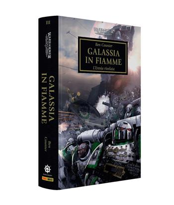 Galassia in fiamme. L'eresia rivelata. Horus heresy. Warhammer. Vol. 3 - Ben Counter - Libro Panini Comics 2025, Panini Comics | Libraccio.it