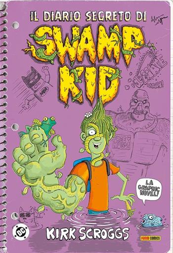 il diario segreto di Swamp Kid - Kirk Scroggs - Libro Panini Comics 2025, DC kids collection | Libraccio.it
