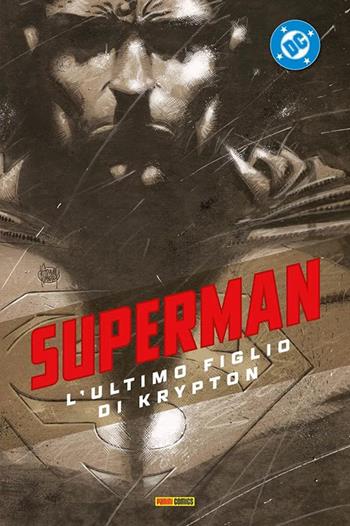 L'ultimo figlio di Krypton. Superman collection. Vol. 10 - Adam Kubert, Geoff Johns, Richard Donner - Libro Panini Comics 2025 | Libraccio.it