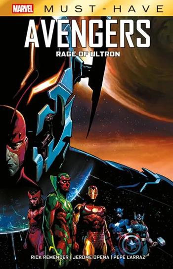 Rage of Ultron. Avengers - Rick Remender, Pepe Larraz, Jerome Opeña - Libro Panini Comics 2025, Marvel must-have | Libraccio.it