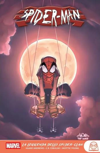 La leggenda dello Spider-Clan. Spider-Man - Kaare Andrews, C. B. Cebulski, Skottie Young - Libro Panini Comics 2025, Marvel young adult | Libraccio.it